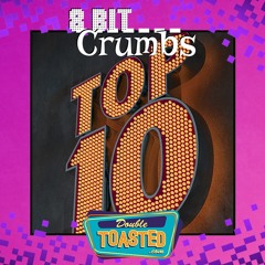 8 BIT CRUMBS - 01 - 07 - 2021