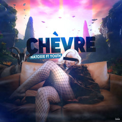 Chèvre (feat. Youth CrazySquad)