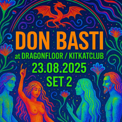 Carneball Bizarre  23.08.2025 Don Basti Dragonfloor Set 2