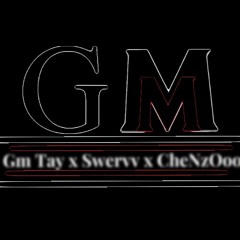 No GuIDaNCe - Gmtay x Swervv x CheNzOoo