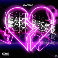 Heart Broke (PROD: NextLane)