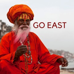 GO EAST [Eastern Beat] [Experimental + Mysterious]
