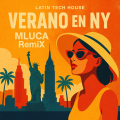 Verano En NY - M LUCA Remix
