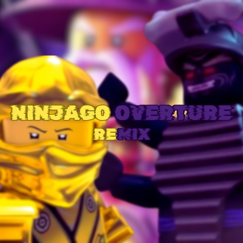 Ninjago Overture (Blubblib House Remix)