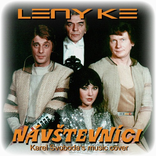 Leny Ke - Navstevnici (Karel Svoboda's Music Cover)