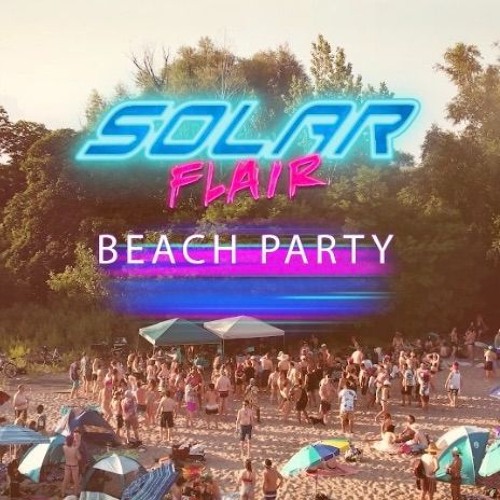 Solar Flair Beach Party - 2025