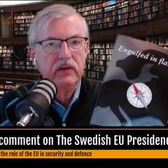 Swedish EU Presidency - and the role of the EU in security and defence