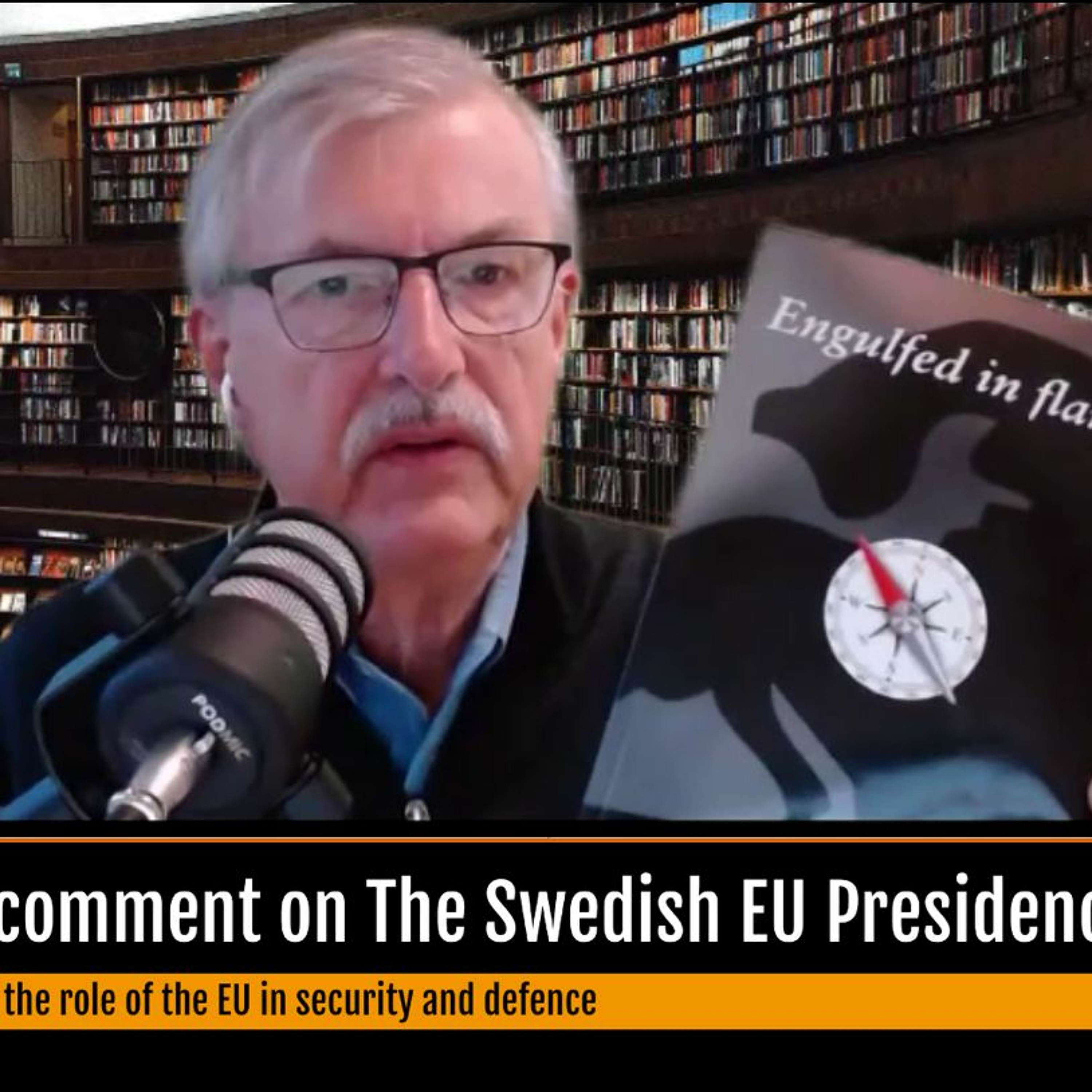 Swedish EU Presidency - and the role of the EU in security and defence episode artwork
