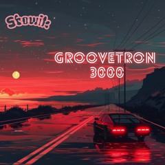 Groovetron 3000
