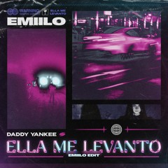 Emiilo - Ella Me Levanto (Edit)