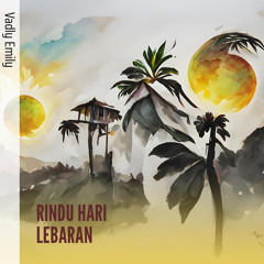 Rindu Hari Lebaran (feat. ADE OMAR)