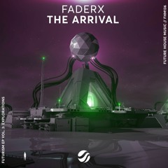 FaderX - The Arrival