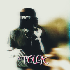 Talk (prod. CVLVMITY)
