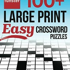 View [EPUB KINDLE PDF EBOOK] Funster 100+ Large Print Easy Crossword Puzzles: Crosswo