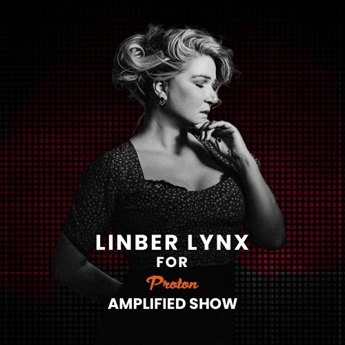 LINBER LYNX for Proton _ Amplified show