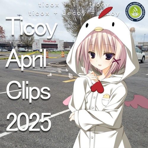 Ticoy April Clips 2025