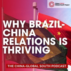 What's Driving The Surge In Brazil's Business Ties With China