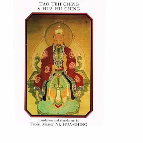 Complete Works of Lao Tzu: Tao Teh Ching & Hau Hu Ching