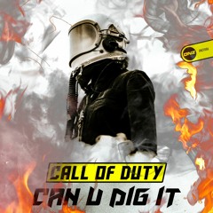 Call of Duty - Can U dig it