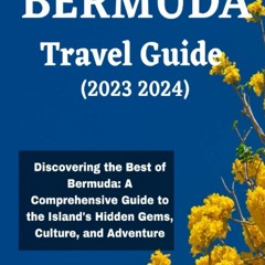 PDF book BERMUDA TRAVEL GUIDE 2023 : Discovering The Best of Bermuda: A Guide