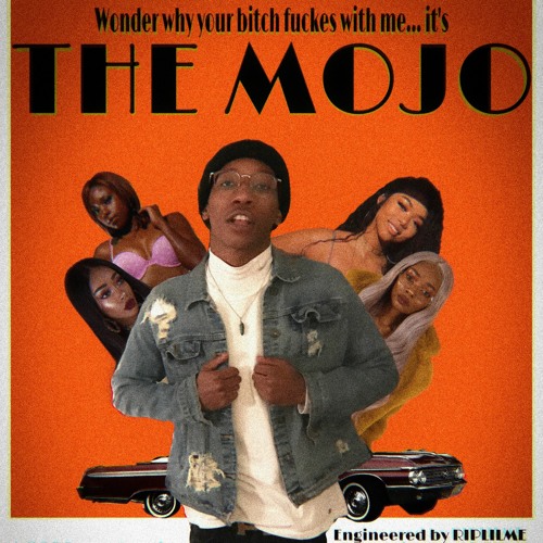 THE MOJO (prod. WIZDM)