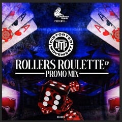 Rollers Roulette EP (PROMO MIX)
