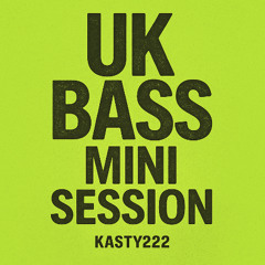 UK BASS MINI SESSION VOL 1