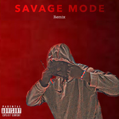 Savage Mode (Remix)
