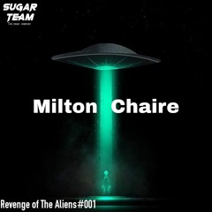 Milton C - Revenge Of The Aliens #003