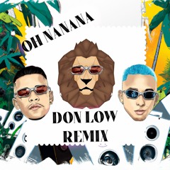 Bonde R300 -Oh Nanana (Don Low Remix)
