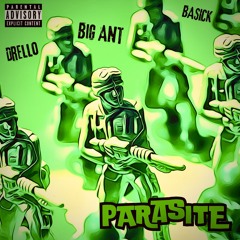 Parasite (feat. Yo! Drello & Basick)