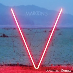 Maroon 5 - Sugar (bowman Remix)