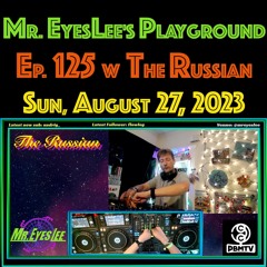 PBMTV Shows - Episode 125 w The Russian - August 20, 2023