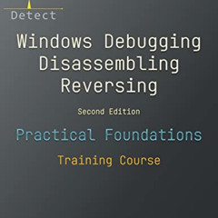 [ACCESS] KINDLE 📦 Practical Foundations of Windows Debugging, Disassembling, Reversi