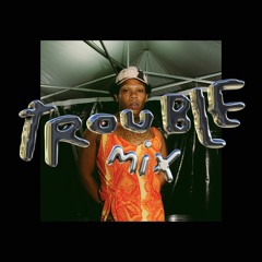 Trouble Mix #8 NÃOVENHASEMROSTO