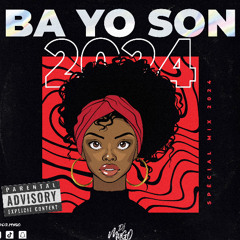 DJ MYGO - BA YO SON 2024