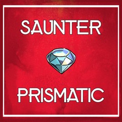 Saunter - Prismatic