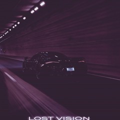 LOST VISION - DzonDima9 & ⾰⾭TatsuyakiGT