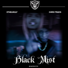 EthelWulf & Chris Travis - Black Mist (Remastered)