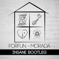 FORFUN - MORADA (INSANE BOOTLEG)