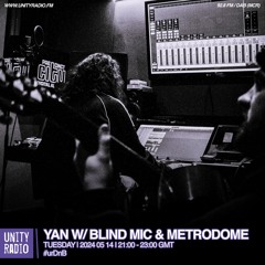 Yan w/ Blind Mic & Metrodome | #urDnB | Explicit | 2024 05 14