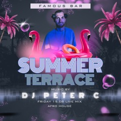 Peter C - Live @ Summer Terrace 2025 at Famous Bar Vol.6