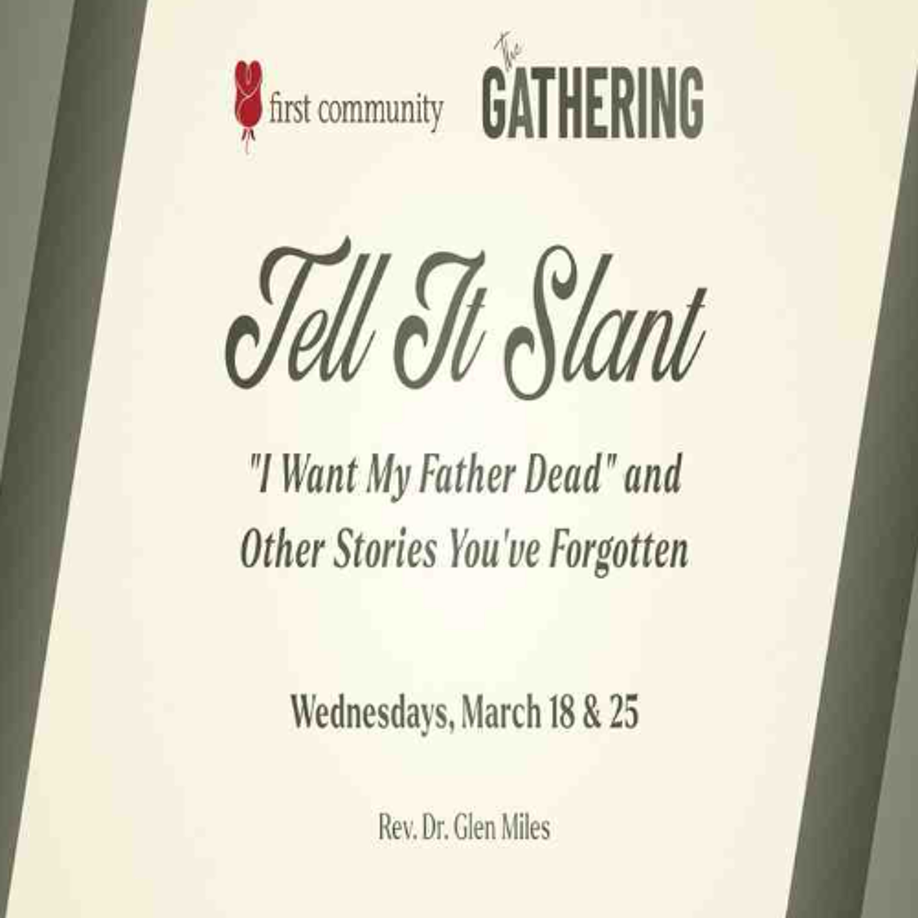@TheGathering 03.18.26 - Tell It Slant episode artwork