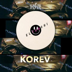 EL TUNCHI - KOREV