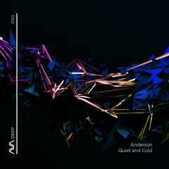 AVAD050 - Anderson - Quiet And Cold *Out Now*