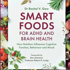 PDF Smart Foods for ADHD and Brain Health