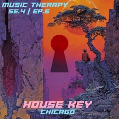Music Therapy SE.4 | EP.6 - House Key