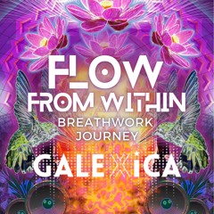 FLOW FROM WITHIN * Breathwork Journey