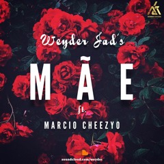 Mae (Feat.  Marcio Cheezyo)