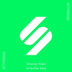 Dimension Project - As Far (Feat. King & Early)
